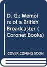 DG the Memoirs of a British Broadcaster