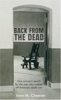 Back from the Dead: One Woman's Search for the Men Who Walked off America's Death Row