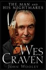 Wes Craven The Man and his Nightmares