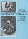 Creative Photography  Aesthetic Trends 18391960
