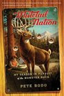 Whitetail Nation My Season in Pursuit of the Monster Buck