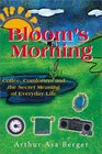 Bloom's Morning Coffee Comforters and the Secret Meaning of Everyday Life
