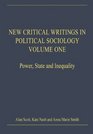New Critical Writings in Political Sociology Volume One
