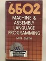 6502 Machine  Assembly Language Programming for Apple/Commodore/Atari
