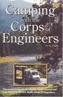 Camping With the Corps of Engineers: The Complete Guide to Campgrounds Owned and Operated by the U.s. Army Corps of Engineers (Camping with the Corps of Engineers)