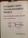 Introduction to Engineering Design Book 4 Human Powered Pumping Systems