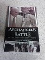 Archangels in Battle Franz Josef's Legends of WWII A Memoir by the Hand of his Granddaughter