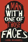 A Man with One of Those Faces (Dublin, Bk 1)
