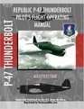 P-47 Thunderbolt Pilot's Flight Operating Manual