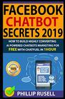 FACEBOOK CHATBOT SECRETS 2019 How To Build Highly Converting AI Powered Chatbots Marketing For FREE With Chatfuel In 1hour