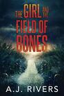 The Girl and the Field of Bones (Emma Griffin® FBI Mystery)