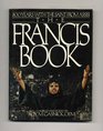 The Francis Book 800 Years With The Saint From Assisi