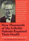 How thousands of my arthritis patients regained their health