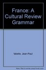 France A Cultural Review Grammar