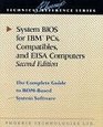 System BIOS for IBM PCs Compatibles and EISA Computers