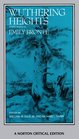 Wuthering Heights: Authoritative Text, Backgrounds, Criticism (Norton Critical Editions)