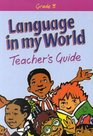 Language in My World Gr 3 Teacher's Guide