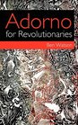 Adorno for Revolutionaries