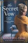 The Secret Vow An epic wartime love story set in Paris