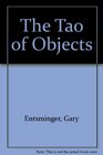 The Tao of Objects
