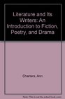 Literature and Its Writers An Introduction to Fiction Poetry and Drama