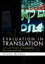 Evaluation in Translation Critical points in translator decisionmaking