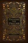 Engaging the Psalms A Guide for Reflection and Prayer