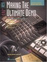 Making The Ultimate Demo