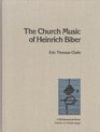 The church music of Heinrich Biber