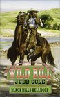Black Hills Hellhole (Wild Bill, Bk 6)