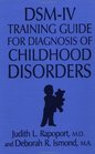 DsmIv Training Guide For Diagnosis Of Childhood Disorders
