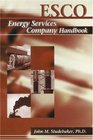 ESCO The Energy Services Company Handbook