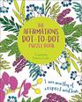 The Affirmations DottoDot Puzzle Book