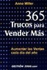 365 Trucos Para Vender Mas / 365 Sales Tips for Winning Business