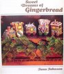 Sweet Dreams of Gingerbread