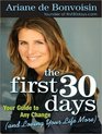 The First 30 Days Your Guide to Any Change