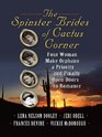 The Spinster Brides of Cactus Corner Four Women Make Orphans a Priority and Finally Open Doors to Romance