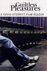Guiltless Pleasures A David Sterritt Film Reader