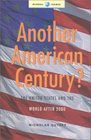 Another American Century The United States and the World After 2000