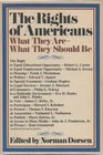 The Rights of Americans What they arewhat they should be