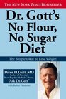 Dr Gott's No Flour No Sugar  Diet