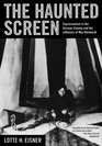 The Haunted Screen Expressionism in the German Cinema and the Influence of Max Reinhardt