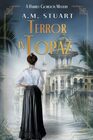 Terror in Topaz A Harriet Gordon Mystery