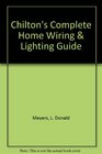 Chilton's Complete Home Wiring  Lighting Guide