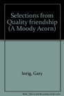 Selections from Quality friendship