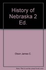 History of Nebraska 2 Ed