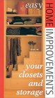 Your Closets and Storage Spaces
