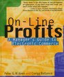 OnLine Profits A Manager's Guide to Electronic Commerce