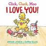 Click Clack Moo I Love You