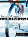 StarttoFinish Visual Basic 2005 Learn Visual Basic 2005 as You Design and Develop a Complete Application